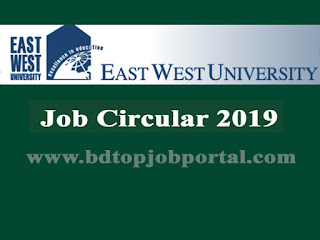 East-West University Job Circular 2019