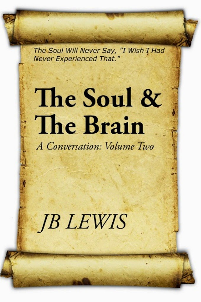 The Soul & The Brain Volume Two