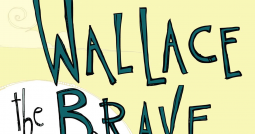 read wallace the brave read wallace the brave