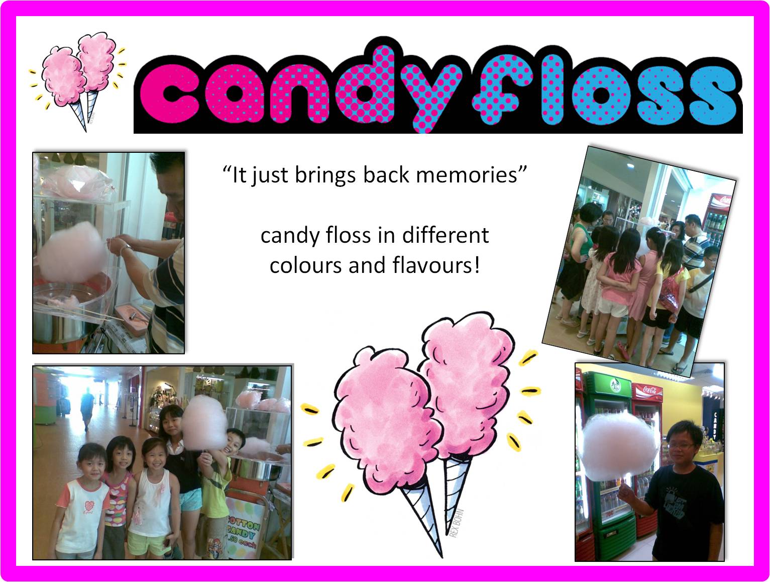 to CANDY HOUSE at Downtown East CANDY FLOSS Prepackaged or Rental
