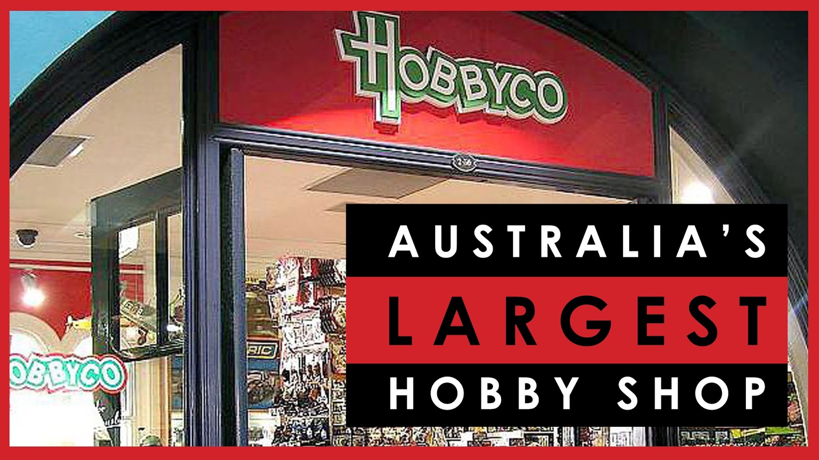Dave's Model Video Visiting HobbyCo in Sydney, Australia's