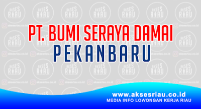 PT Bumi Seraya Damai Pekanbaru