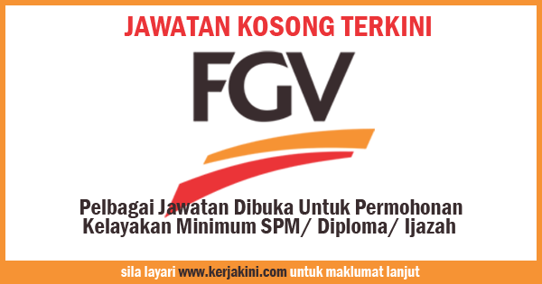 Jawatan Kosong FGV Holdings Berhad