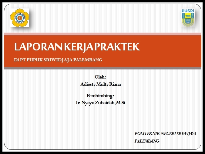 Contoh Power Point Laporan Kerja Praktek Kumpulan Contoh