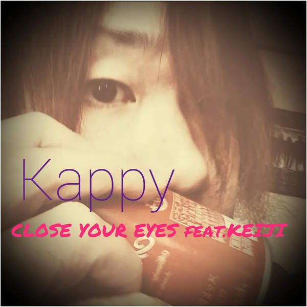 [Single] kappy – CLOSE YOUR EYES/ICECOLD STORY/RED ROOM (2015.12.18/MP3/RAR)