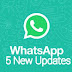 5 New features in WhatsApp And view Status ananymously