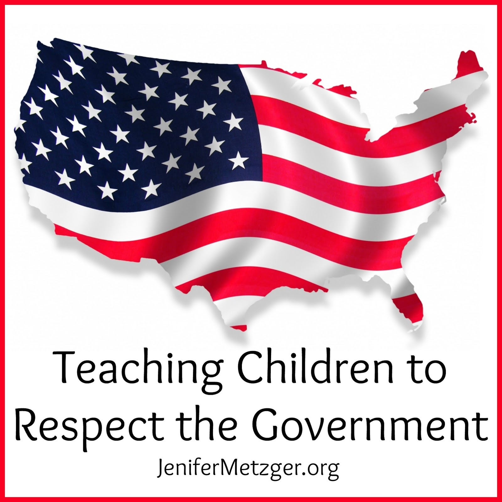 Jenifer Metzger Teaching Children to Respect the Government