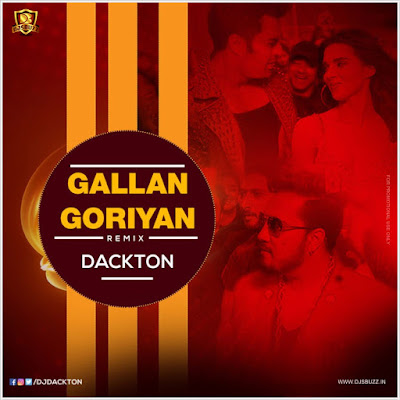 Gallan Goriyan (Remix) – DJ Dackton