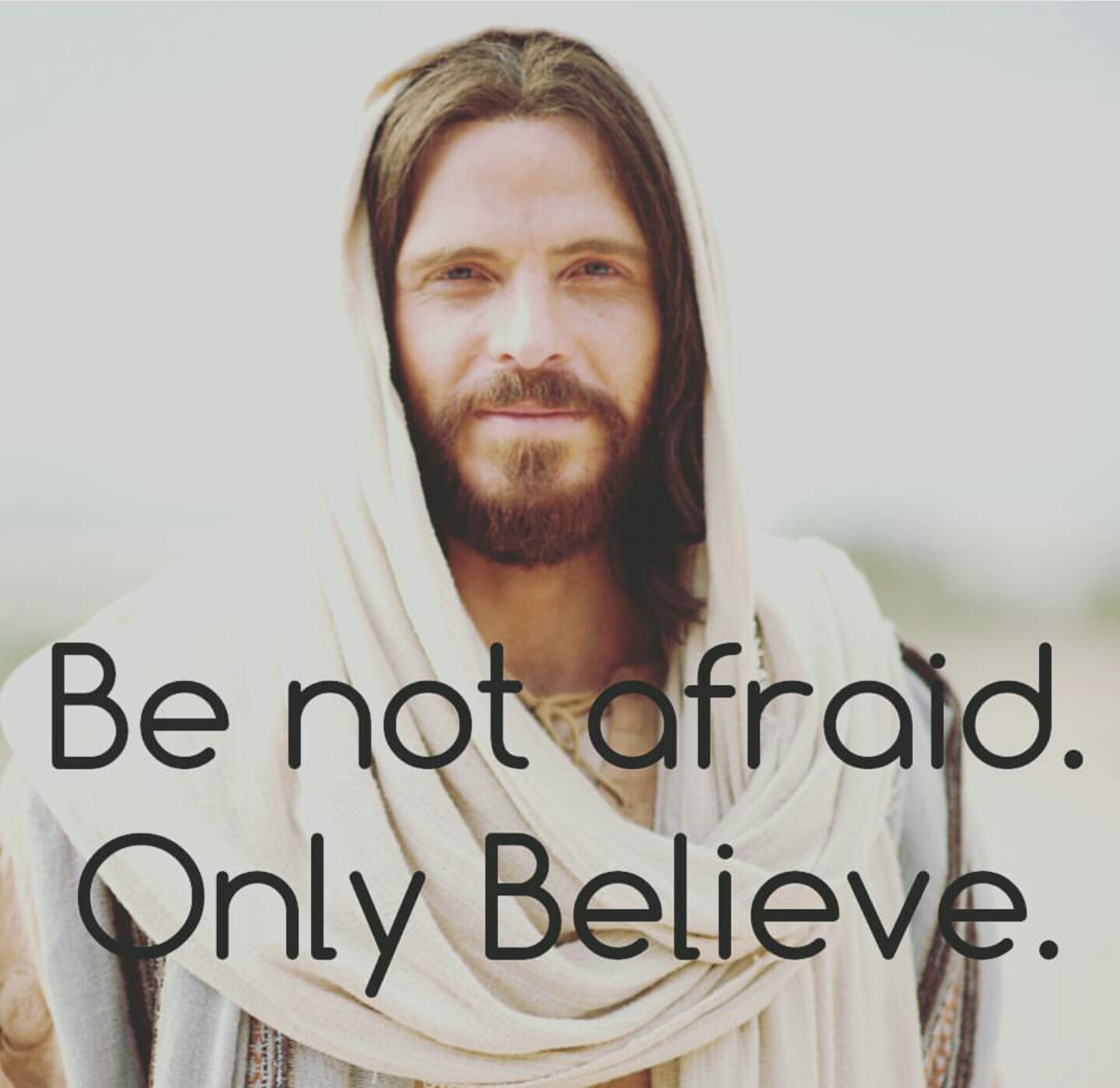 For.the.Love : Be not afraid. Only Believe.