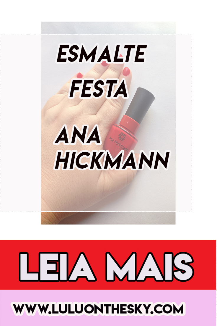 Esmalte Ana Hickmann Festa