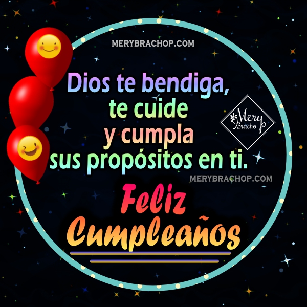 Frases de cumpleaños, lindos mensajes de cumpleaños cristianos por Mery Bracho con bellas imágenes para felicitar. 