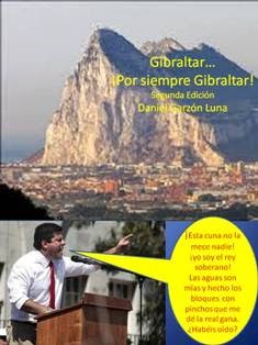 Gibraltar...¡Por siempre Gibraltar! 2ª Edición