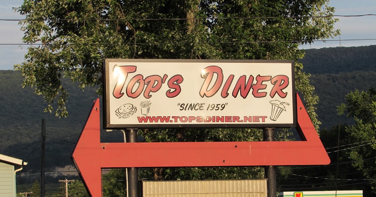 Top's Diner A Great American Diner, Huntingdon, PA Interesting