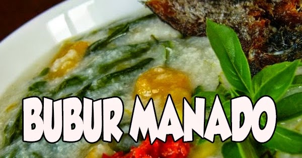 Resep Bubur Manado  Resep Masakan Praktis Rumahan 