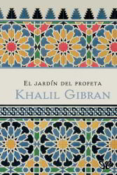 Libros gratis El jardín del profeta para descargar en pdf completo