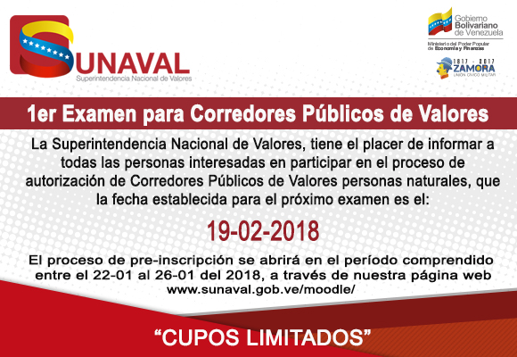 Abiertas las Preinscripciones para el Examen de Corredores Públicos de Valores de SUNAVAL Abiertas las Preinscripciones para el Examen de Corredores Públicos de Valores de SUNAVAL
