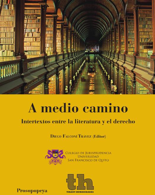 A medio camino: Intertextos entre la literatura y el derecho