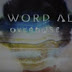 The Word Alive - "Overdose"