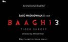 Tiger Shroff and Sara Ali and shraddha New Upcoming movie baaghi 3 announced in 2019 release date, star cast, 2019 movie Poster