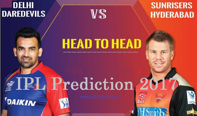 SRH vs DD IPL Match Live Streaming Prediction - 19th April 2017