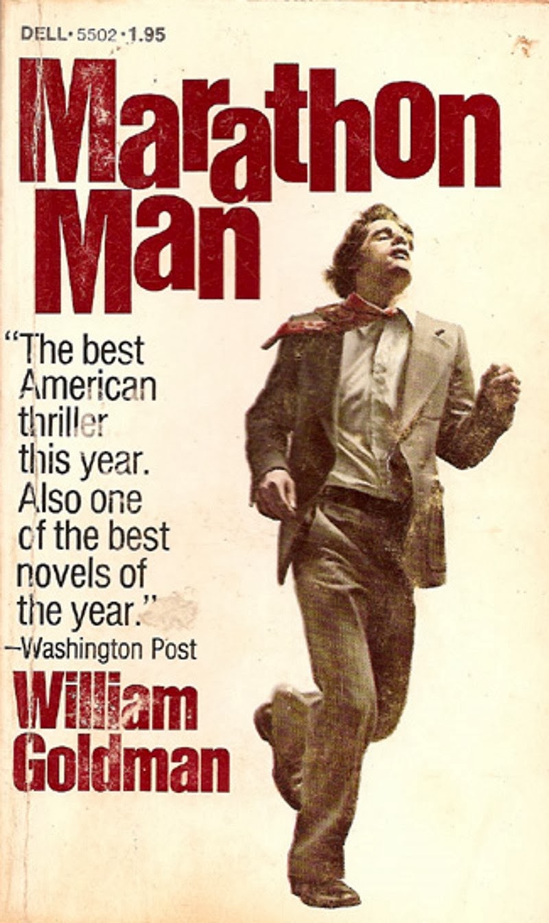 “Marathon Man,” by William Goldman