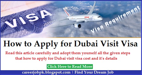 How Much Cost for Dubai Visit Visa How to Apply for Dubai Visit Visa Cost and Details