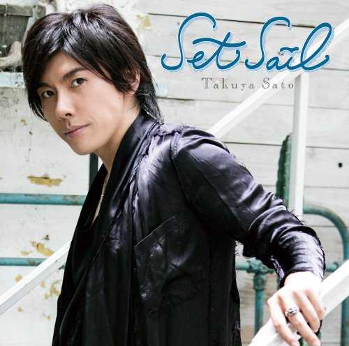 [Single] 佐藤拓也 – Set Sail (2015.11.25/MP3/RAR)