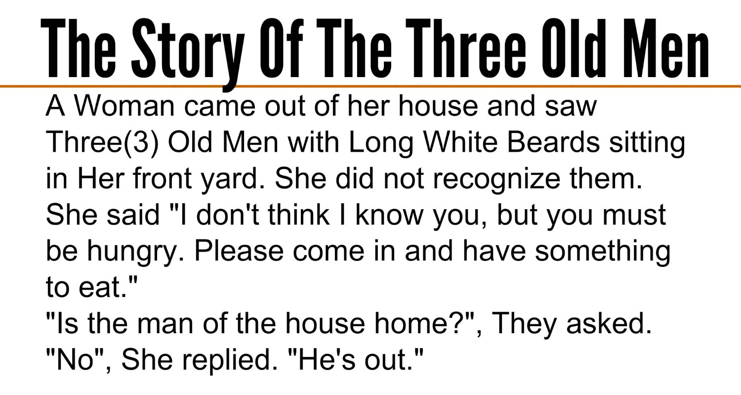 The Story The Three Old Men