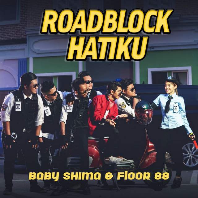 Lirik Lagu Roadblock Hatiku Baby Shima & Floor 88 