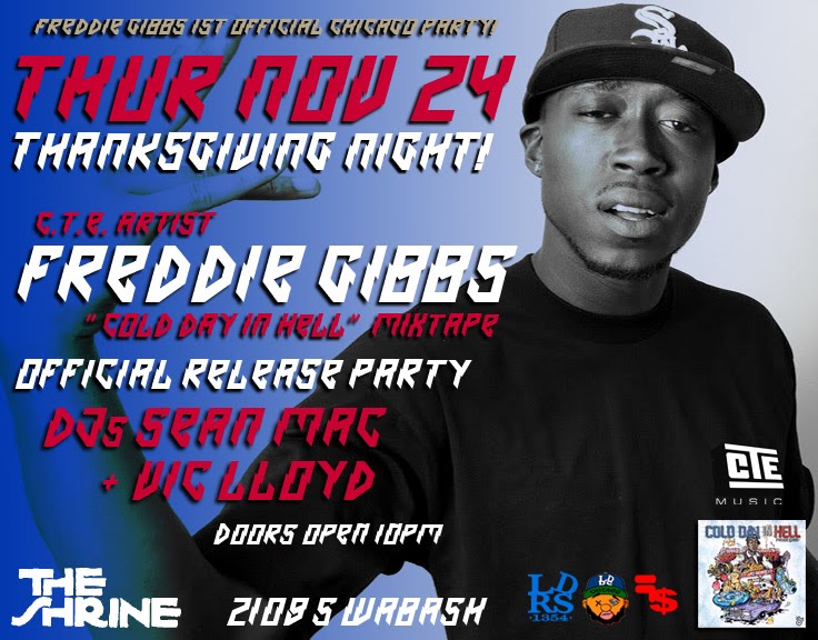 The Shrine: Freddie Gibbs Cold Day In Hell Mixtape Party