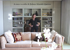 A casa e o estilo de Juliana de Almeida Queiroz