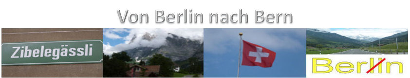 Von Berlin nach Bern