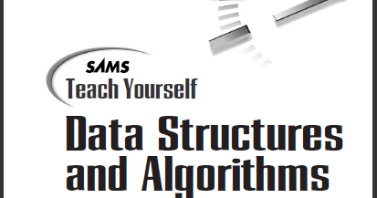 Teach Yourself Data Structures And Algorithms In 24 hours - Robert ...