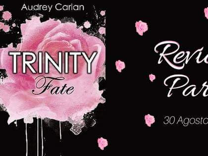 TRINITY FATE, AUDREY CARLAN. Review party