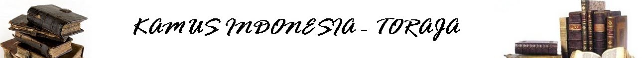 ♥ Princess Fanya ♥: kamus indonesia-toraja