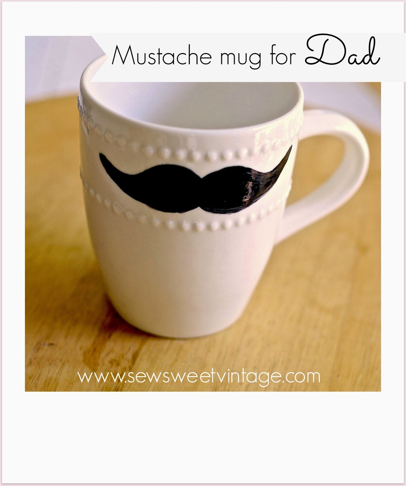 diy sharpie mustache mug for Dad