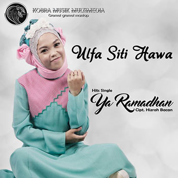 Ulfa Siti Hawa - Ya Ramadhan