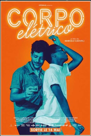VER ONLINE Y DESCARGAR: Cuerpo Electrico - Corpo Eletrico - PELICULA - Brasil - 2017 en PeliculasyCortosGay.com