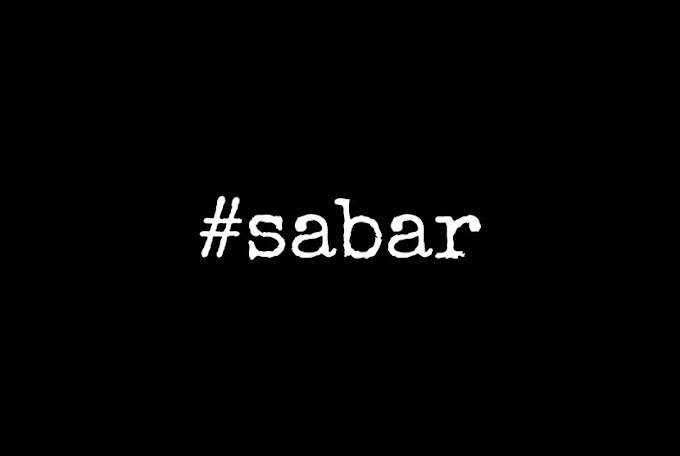 Sabar (sebuah Cerpen)