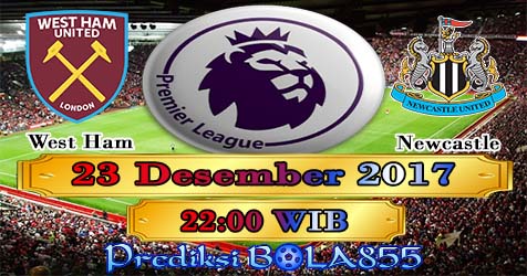 Prediksi Bola855 West Ham United vs Newcastle United 23 Desember 2017 Prediksi Bola855 West Ham United vs Newcastle United 23 Desember 2017