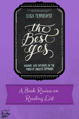 The Best Yes by Lysa TerKerKeurst  a Book Review on Reading List