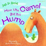 How the camel got his hump