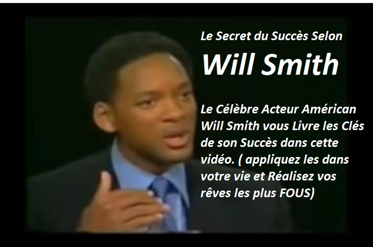 will smith shares his secrets of success, will smith hidden hills, will smith success speech, will smith quote success, le secret du succès selon will smth,