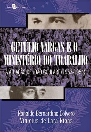  Livro Getúlio Vargas E O Ministério Do Trabalho