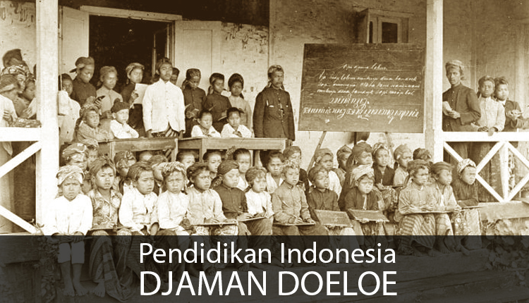 Kuliah Pendidikan Fisika S1 Universitas Terbuka: Diskusi 4 Sesi 4 Sejarah Pendidikan Di Indonesia