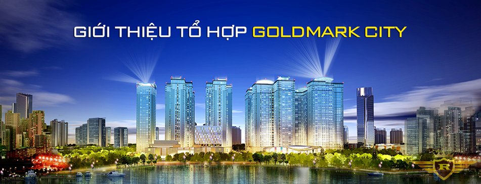 Mua căn hộ cao cấp Goldmark City giá rẻ