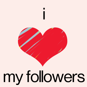 I love my followers