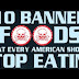 10 Banned Foods Americans Should Stop Eating - Infographic