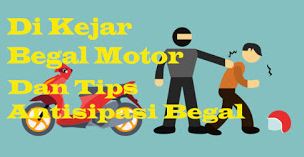 Di kejar begal Di kejar begal
