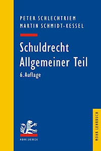 Schuldrecht / Schuldrecht: Allgemeiner Teil (Mohr Lehrbuch)